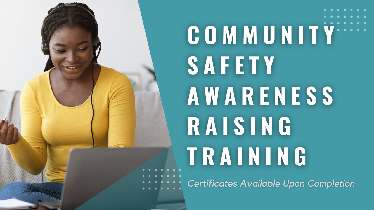 A person wearing headphones interacts with a laptop. Text reads: "Community Safety Awareness Training. Certificates Available Upon Completion.