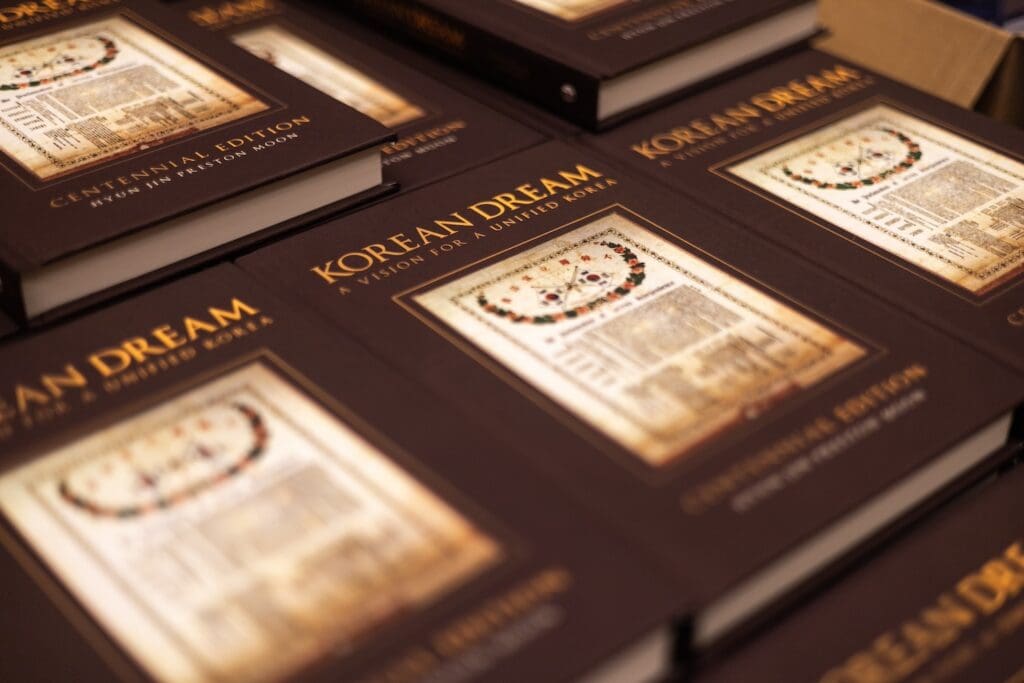 Korean Dream, A Vision for a Unified Korea, by Dr. Hyun Jin Preston Moon, Founder and Chairman of the Global Peace Foundation