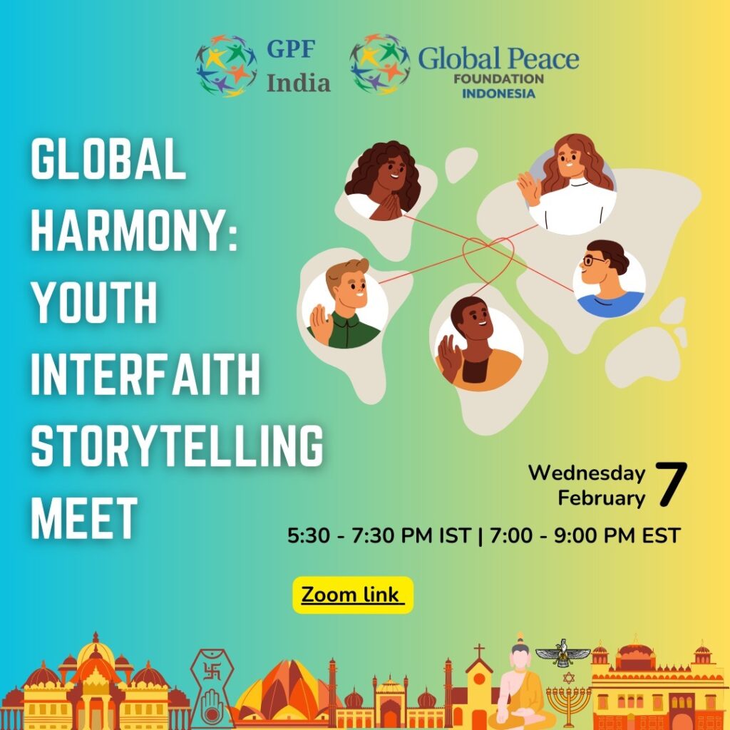 Promotional graphic for a global harmony: youth interfaith storytelling meet with diverse participants, scheduled for February 7 on Zoom, co-hosted by Global Peace Foundation India and Indonesia.