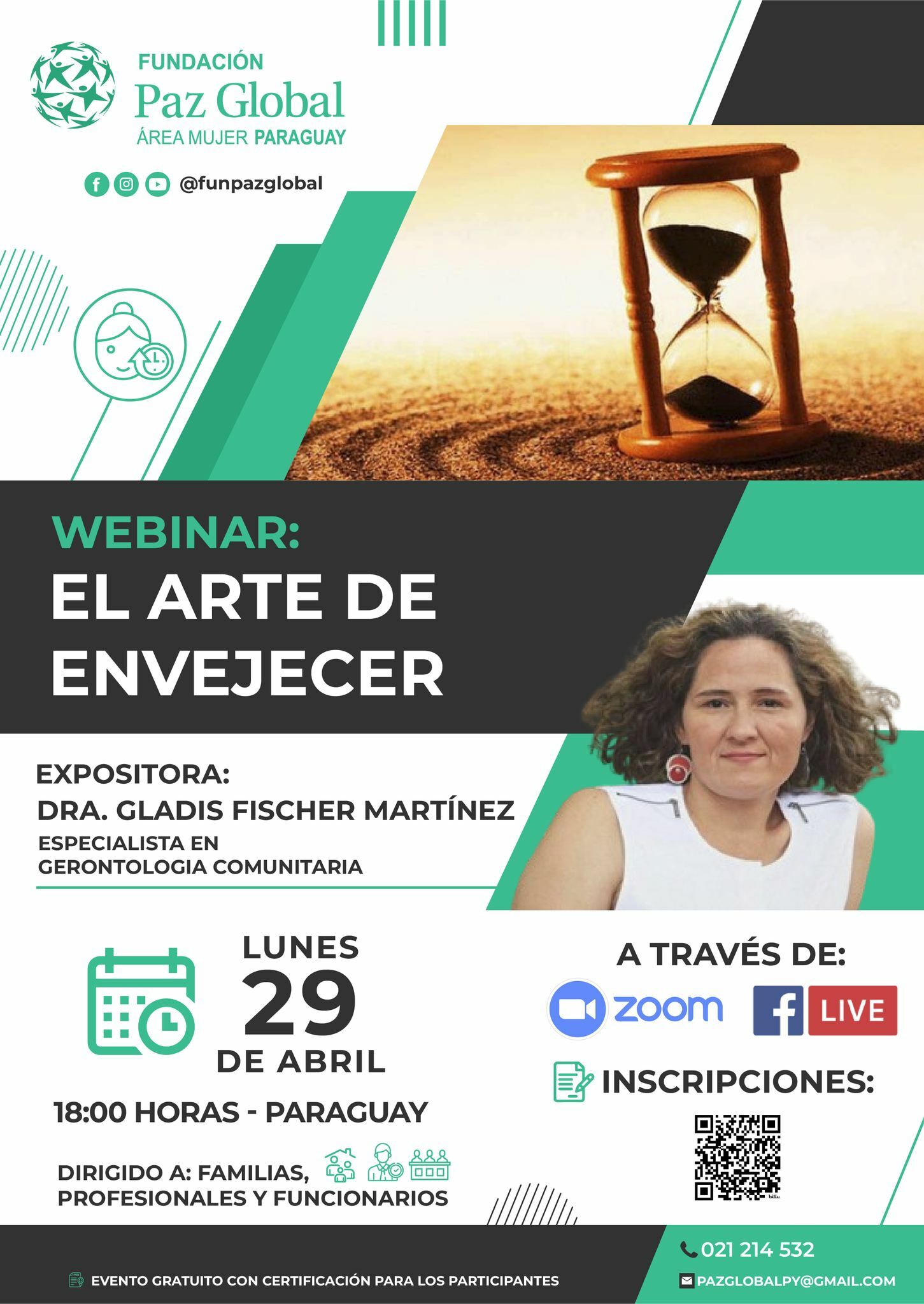Flyer for a webinar titled "El Arte de Envejecer," hosted by Fundación Paz Global on 29th April at 18:00 hours, featuring expert Dr. Gladis Fischer Martínez. Focused on empowering women for a better future in Paraguay. Includes contact details and social media icons.