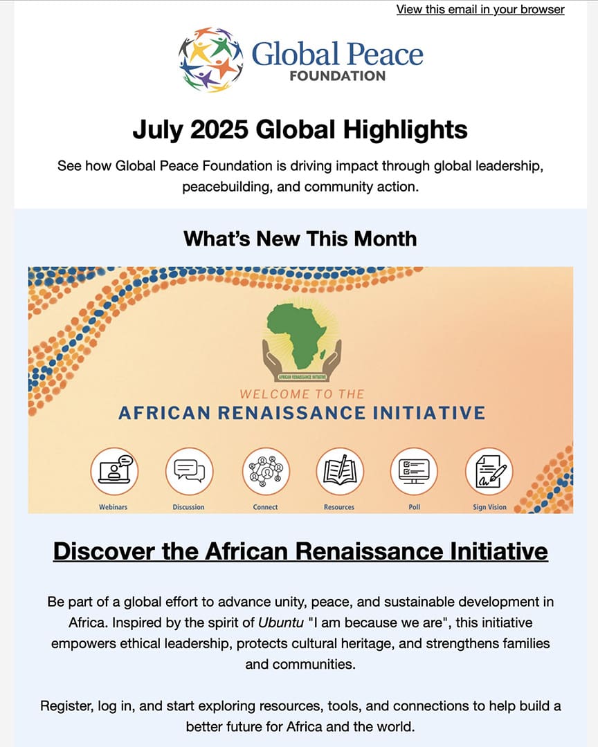 Screenshot of a newsletter from the Global Peace Foundation featuring July 2025 highlights and announcing the African Renaissance Initiative with related icons and a brief project overview.