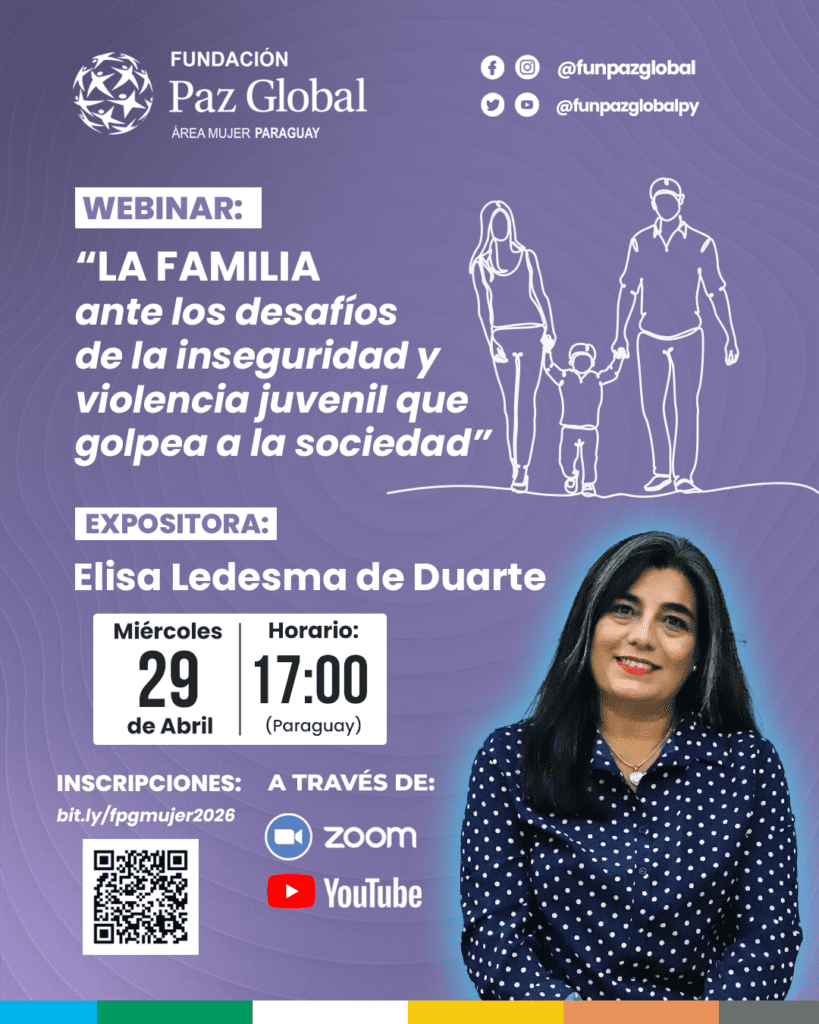 Promotional poster for a GPW Paraguay webinar on family and youth violence, featuring Elisa Ledesma de Duarte, focused on peacebuilding within families. Join us April 29 at 17:00 Paraguay time.